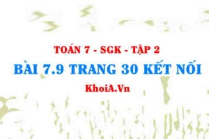 Bài 7.9 trang 30 Toán 7 Kết nối tri thức Tập 2